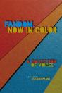 Fandom, Now In Color - Preview