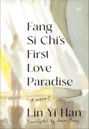 Fang Si-Chi'S First Love Paradise