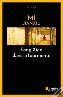 Capa do artigo Fang Xiao Dans La Tourmente
