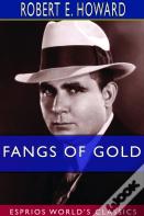 Fangs Of Gold (Esprios Classics)