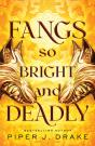 Fangs So Bright & Deadly - Preview