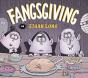 Fangsgiving - Preview