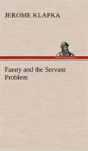 Fanny And The Servant Problem - Preview