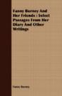 Fanny Burney And Her Friends : Select Pa - Preview