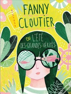 Capa do artigo Fanny Cloutier V 03 L'Ete Des Grandes Verites