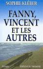 Fanny, Vincent Et Les Autres - Preview