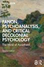Fanon, Psychoanalysis, And Critical Decolonial Psychology - Preview