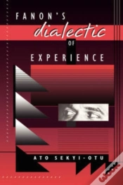 Capa do artigo Fanonâ€™S Dialectic Of Experience