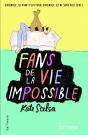 Fans De La Vie Impossible - Preview