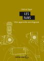 Fans : Une Approche Sociologique - Preview