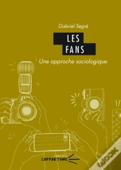 Capa do artigo Fans : Une Approche Sociologique