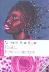 Fanta, Fleur Et Martyre