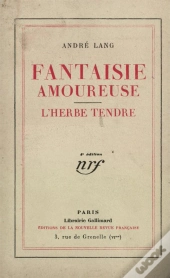 Fantaisie Amoureuse/L'Herbe Tebdre