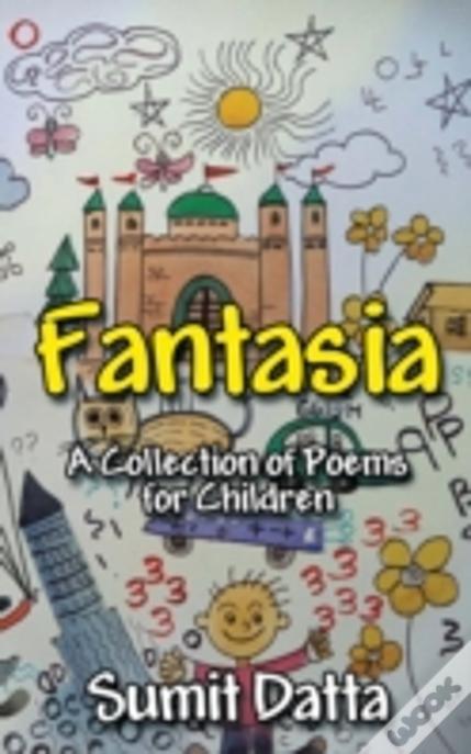 Fantasia: A Collection Of Poems For Children