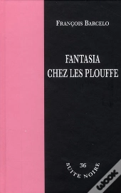 Fantasia Chez Les Plouffe