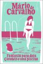Fantasia para dois Coronéis e uma Piscina - Preview