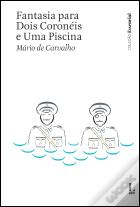 Fantasia para Dois Coronéis e Uma Piscina