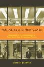 Fantasies Of The New Class - Preview