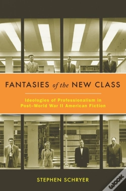 Capa do artigo Fantasies Of The New Class