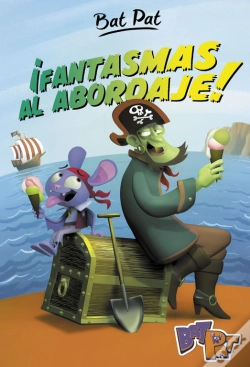 Capa do artigo ¡Fantasmas Al Abordaje! (Serie Bat Pat 4)