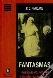 Fantasmas - Aparições dos Mortos e Transformação Cultural