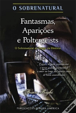 Capa do artigo Fantasmas, Aparições e Poltergeists