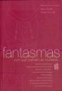 Fantasmas com que Sonham as Mulheres - Preview