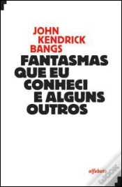 Capa do artigo Fantasmas Que eu Conheci e Alguns Outros