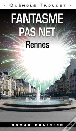 Capa do artigo Fantasme Pas Net ; Rennes