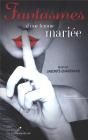 Fantasmes D'Une Femme Mariee - Preview