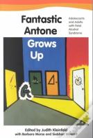 Fantastic Antone Grows Up