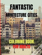 Capa do artigo Fantastic Arhitecture Cities Coloring Book