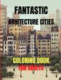 Fantastic Arhitecture Cities Coloring Book - Preview
