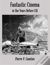 Capa do artigo Fantastic Cinema In The Years Before Cgi
