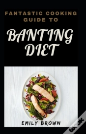 Capa do artigo Fantastic Cooking Guide To Banting Diet