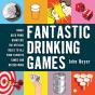 Fantastic Drinking Games - Preview