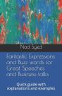 Fantastic Expressions And Buzz Words For Great Speeches And Business Talks - Preview