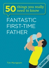 Fantastic First-Time Father