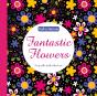 Fantastic Flowers - Preview