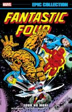 Fantastic Four Epic Collection: Four No More