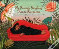 Capa do artigo Fantastic Jungles Of Henri Rousseau