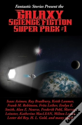 Fantastic Stories Present The Galaxy Science Fiction Super Pack #1