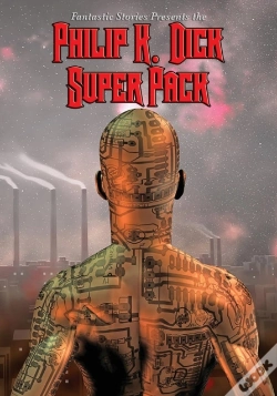 Capa do artigo Fantastic Stories Present The Philip K. Dick Super Pack