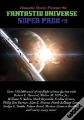 Fantastic Stories Presents The Fantastic Universe Super Pack #3