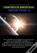 Fantastic Stories Presents The Fantastic Universe Super Pack #3
