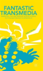Fantastic Transmedia - Preview