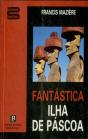 Fantástica Ilha de Páscoa - Preview