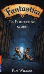 Fantastica T.4 La Forteresse Noire - Preview