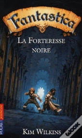 Fantastica T.4 La Forteresse Noire