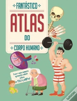 Capa do artigo Fantástico Atlas do Corpo Humano